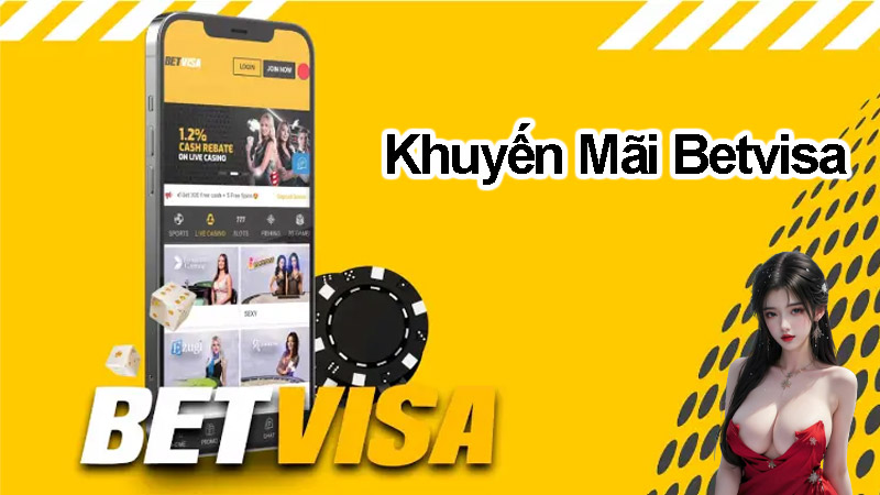 Khuyến Mãi Betvisa dành cho thành viên mới